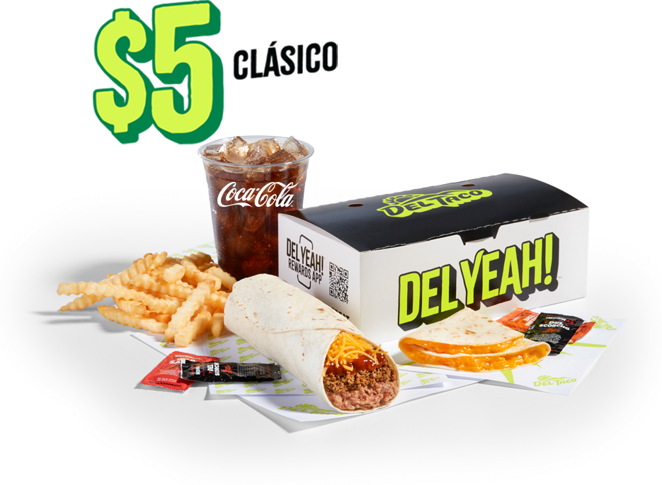 $5 Clasico featuring Del Combo Beef & Bean Burrito, Mini Quesadilla, Value Crinkle Cut Fries, and 16oz Drink